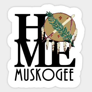 HOME Muskogee Oklahoma Sticker